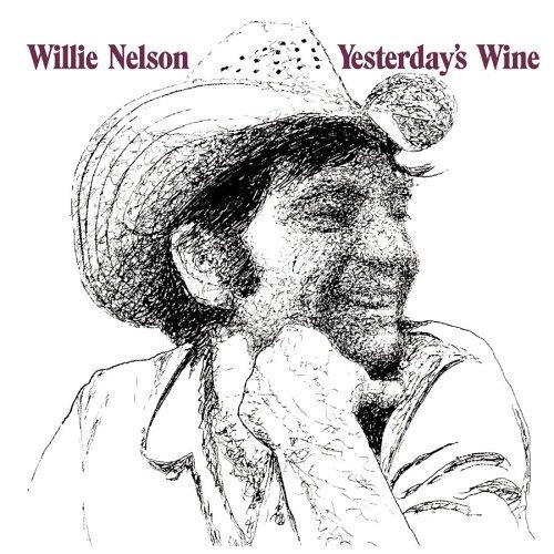 Willie Nelson Yesterday's Wine (LP)